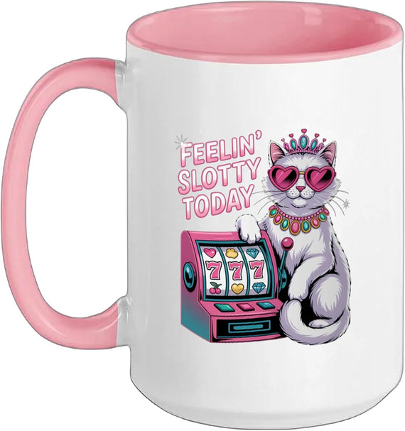 Feeling Slotty Today Slot Machine Cat Funny Casino Ceramic Mug