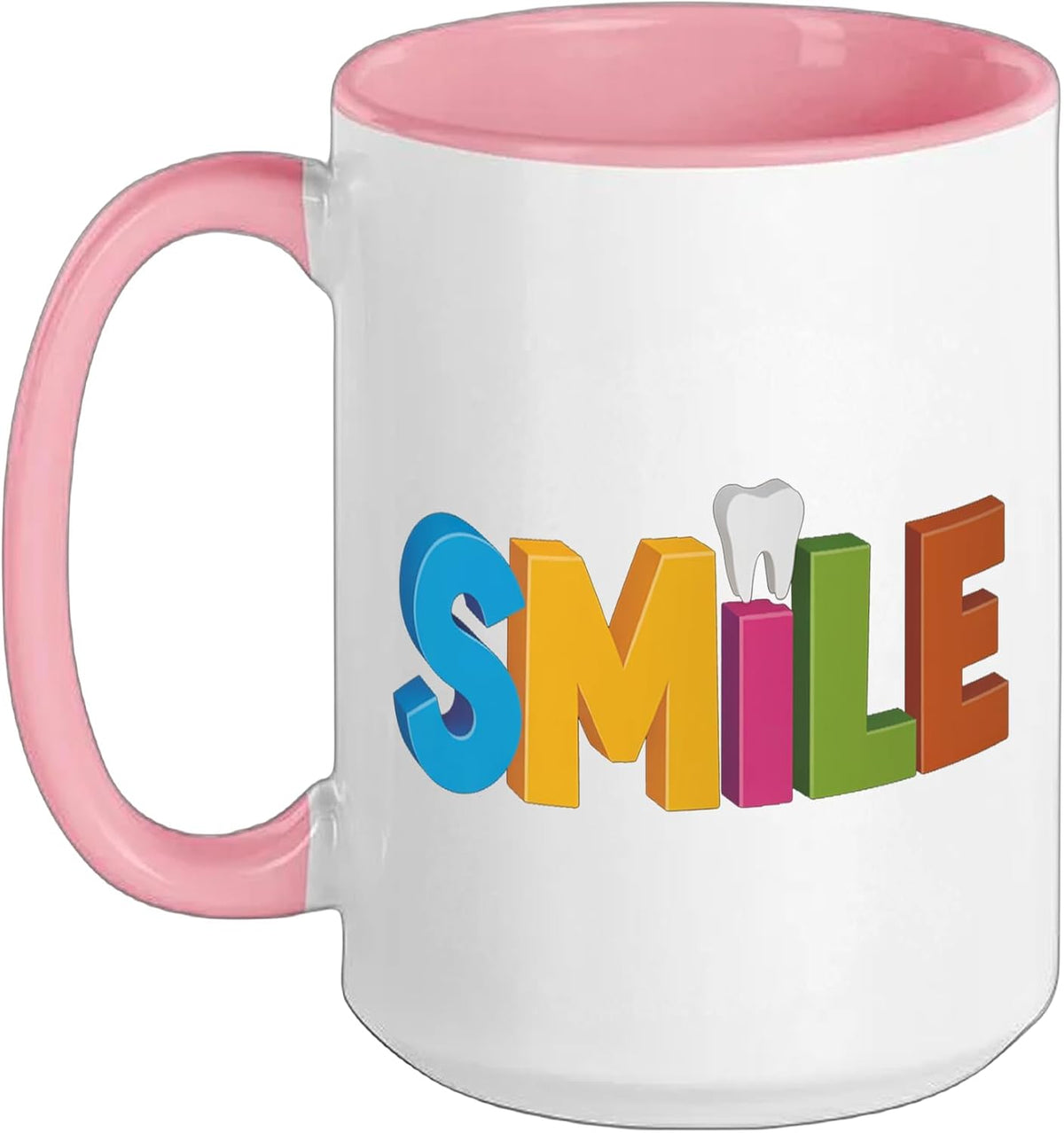 Smile Tooth Dentistry Dental Assistant Hygienist Dentist Ceramic Mug