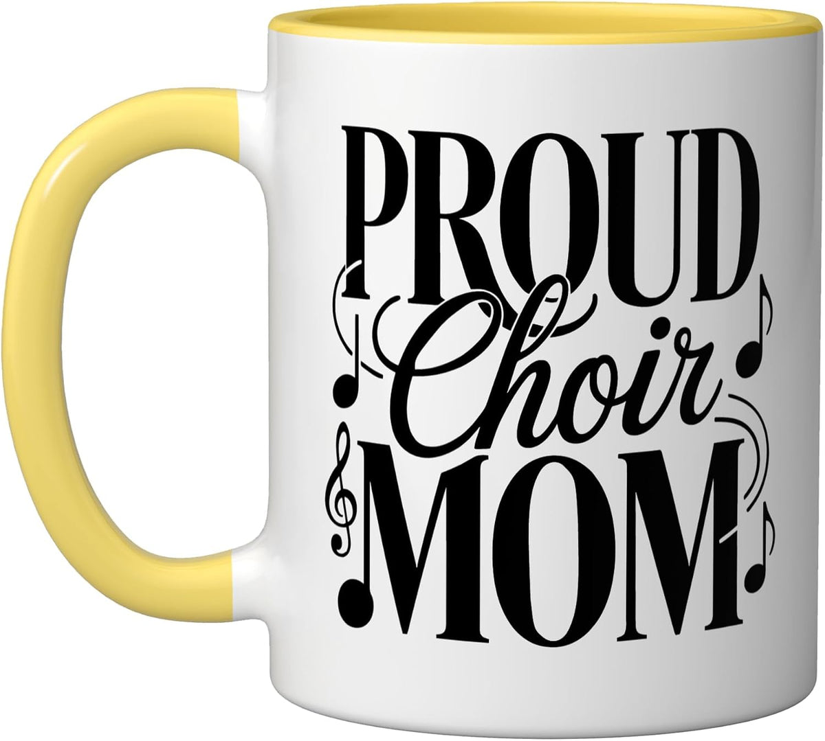 Proud Choir Mom Singer Musical Women Identity Singing Ceramic Mug