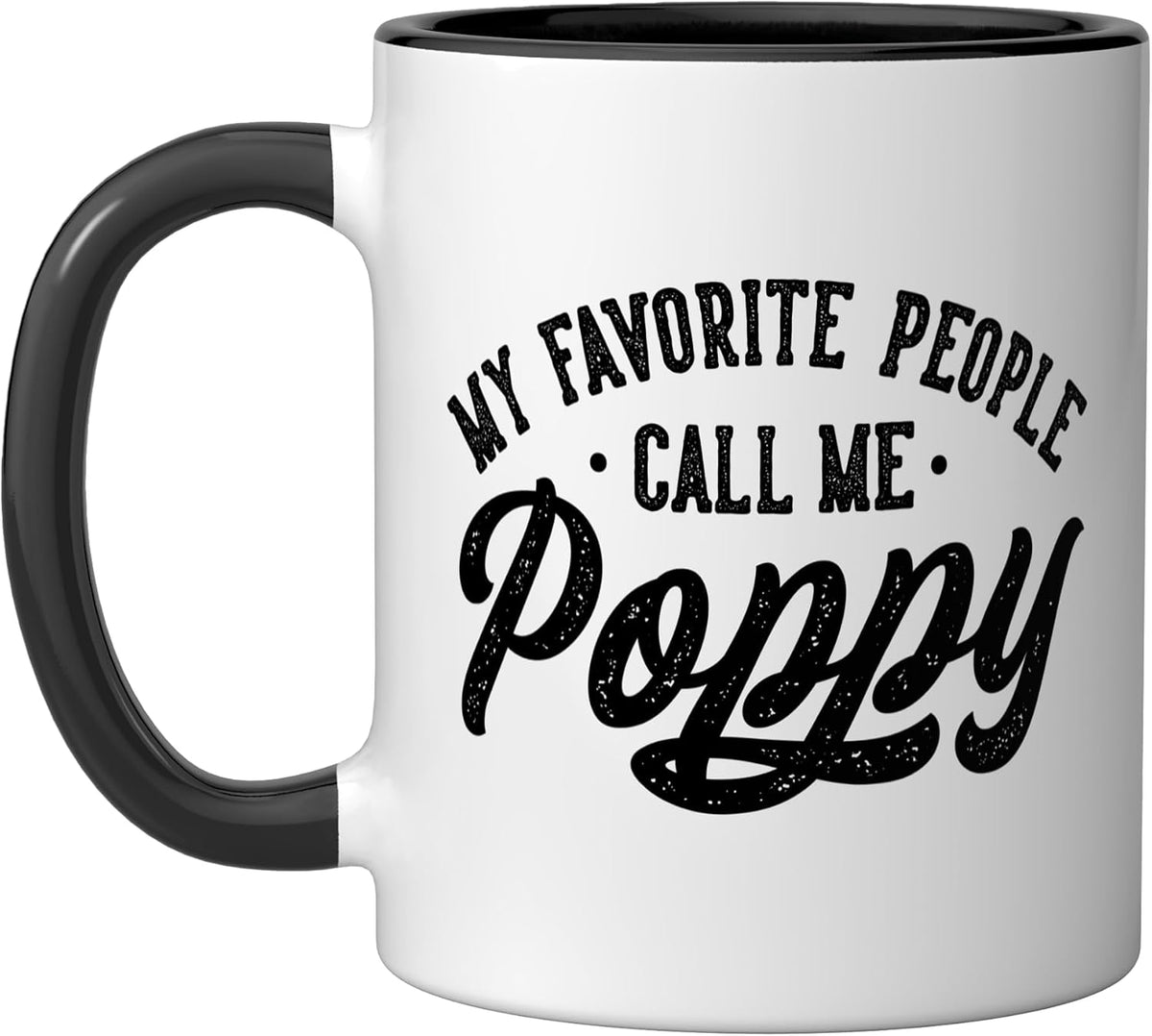 My Favorite People Call Me Poppy Father's Day Ceramic Mug