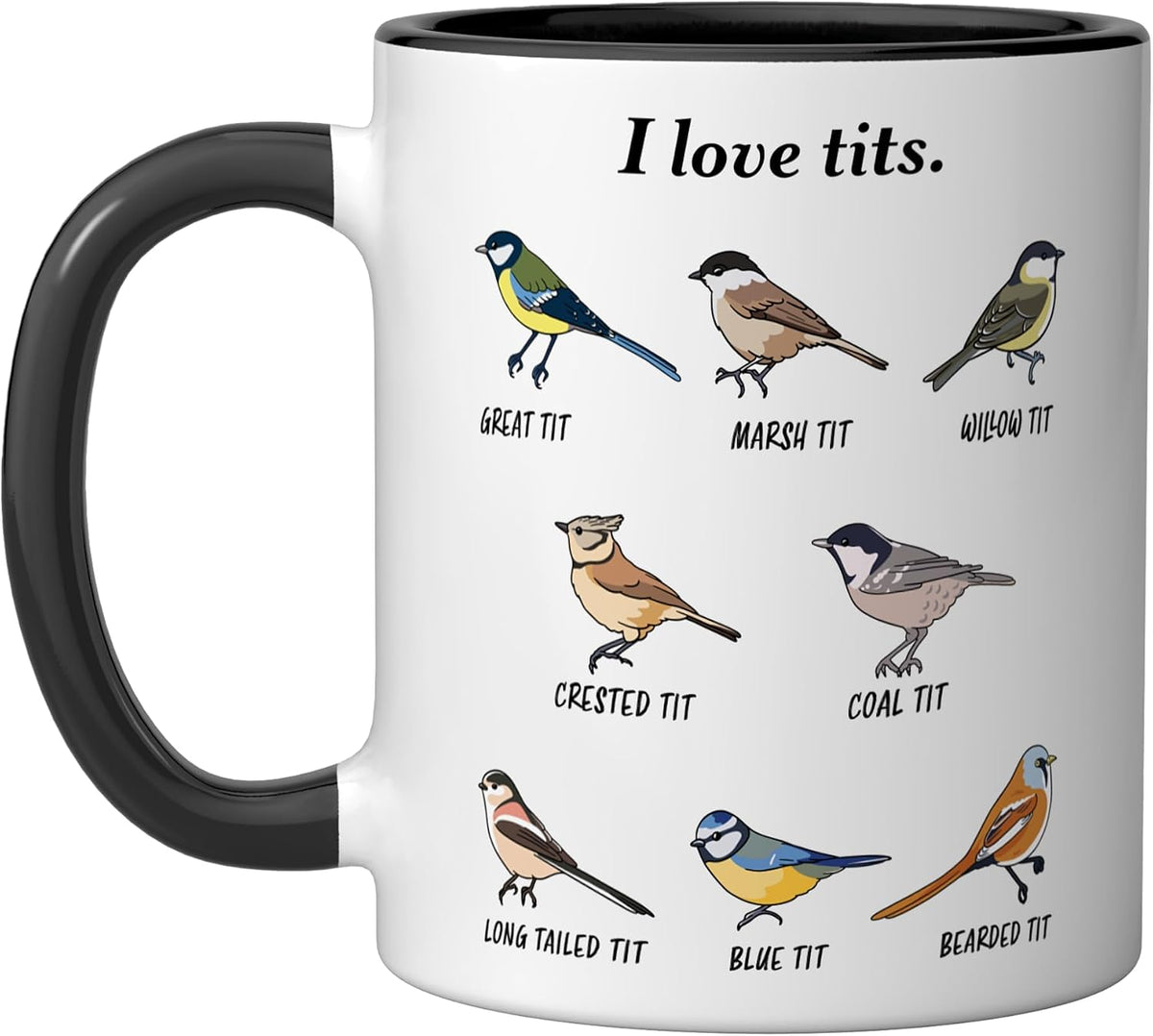 Funny I Love Tits Bird Watching For Birder Birding Ceramic Mug