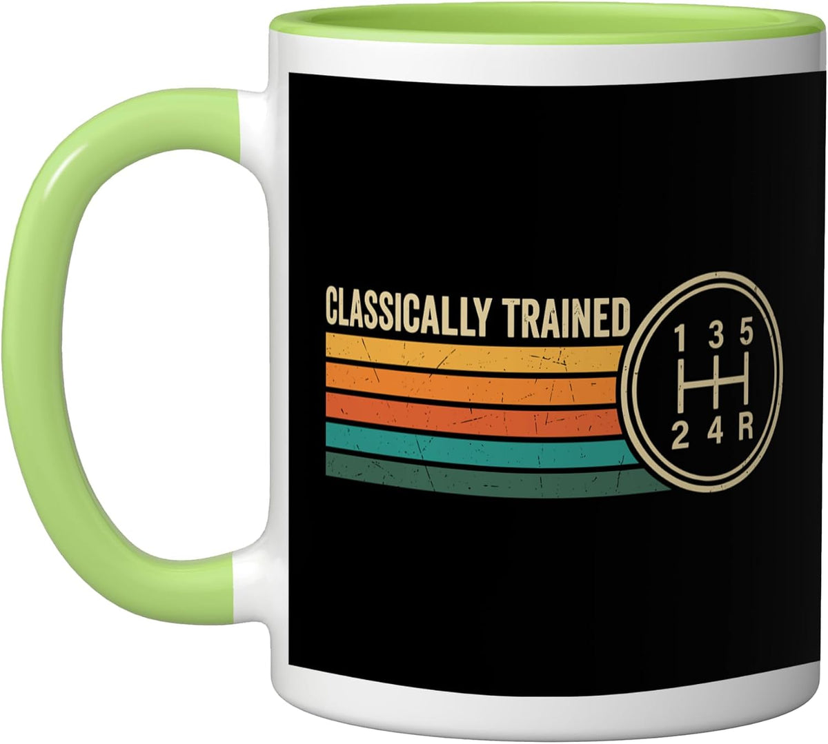 Classically Trained Manual Transmission Stick Shift Driver Ceramic Mug
