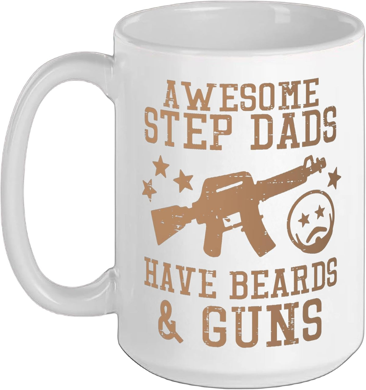Awesome Step Dads Have Beards Guns Funny Fathers Day Ceramic Mug