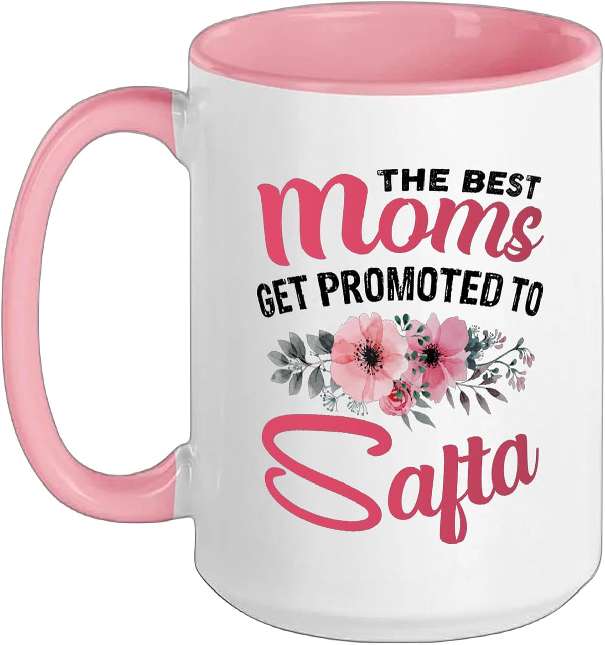 The Best Moms Get Promoted To Safta Grandma Mother's Day Ceramic Mug
