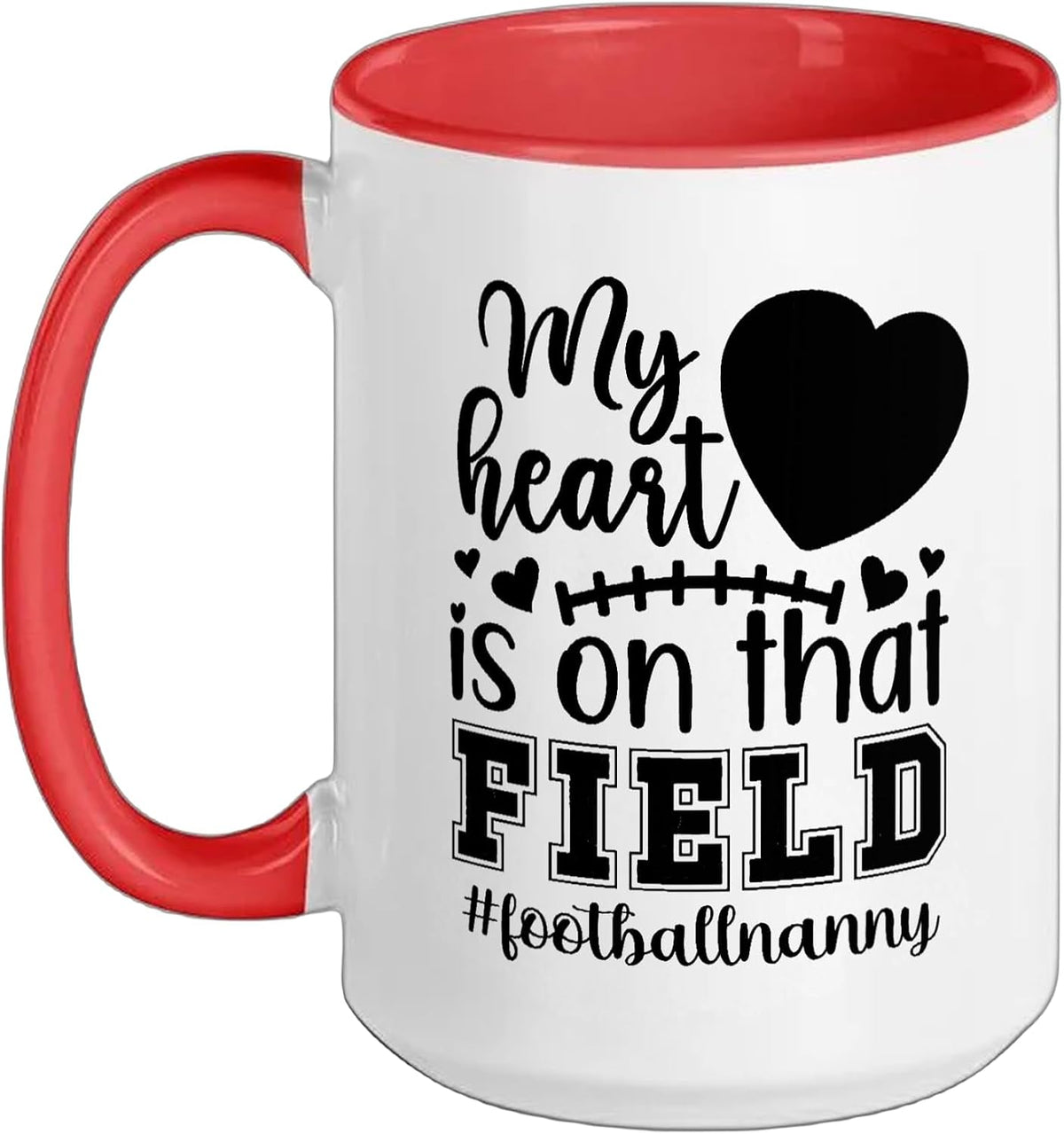 On That Field Football Nanny Of A Football Player Nanny Ceramic Mug