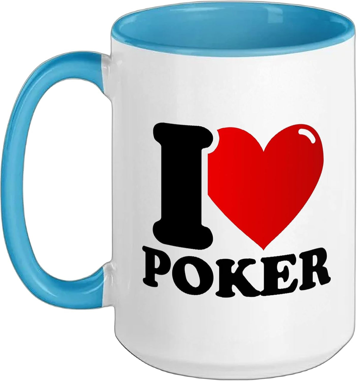 I Love Poker Ceramic Mug