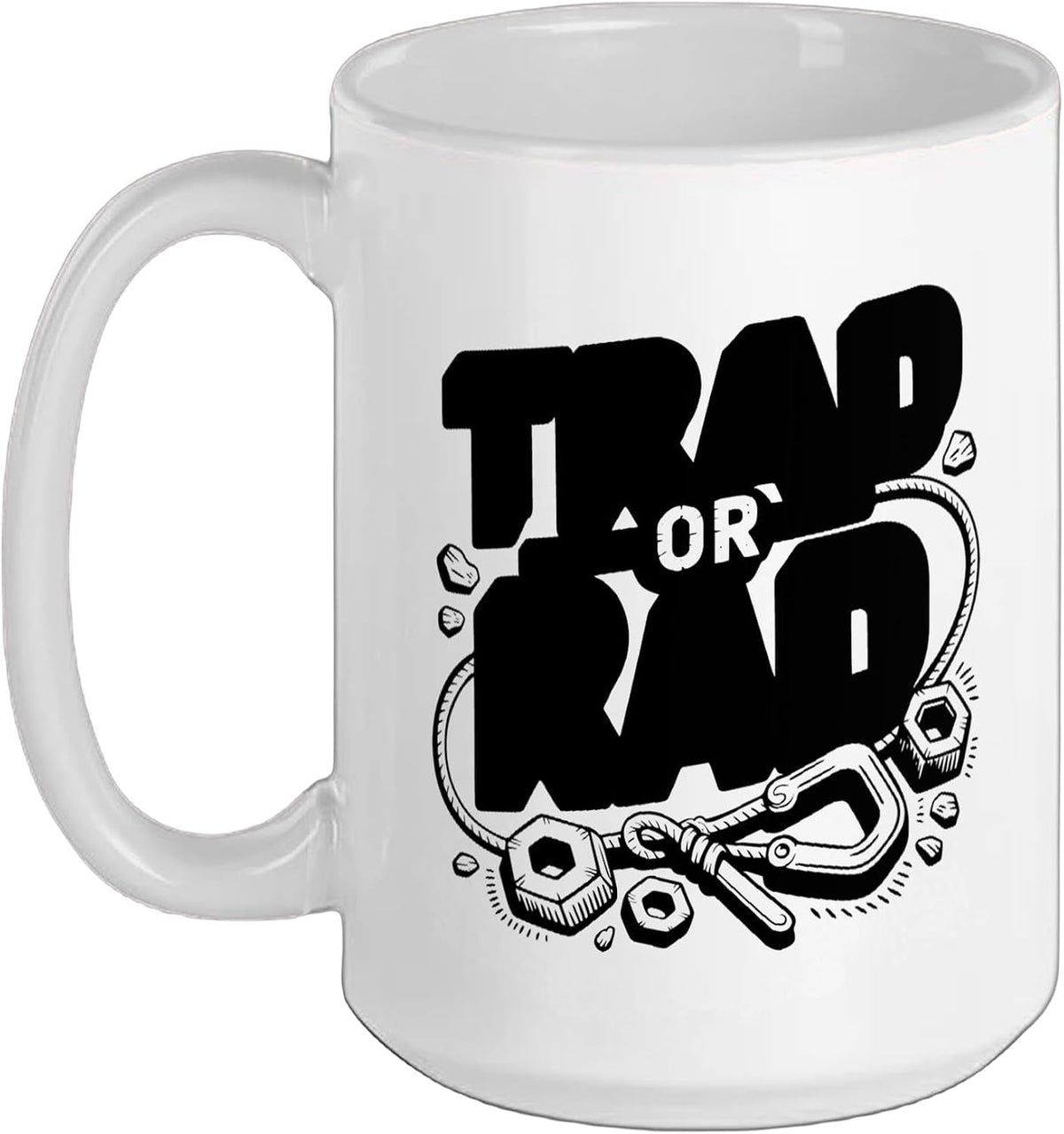 Trad Rad Climber Humor Traditional Versus Sport Climbing Ceramic Mug