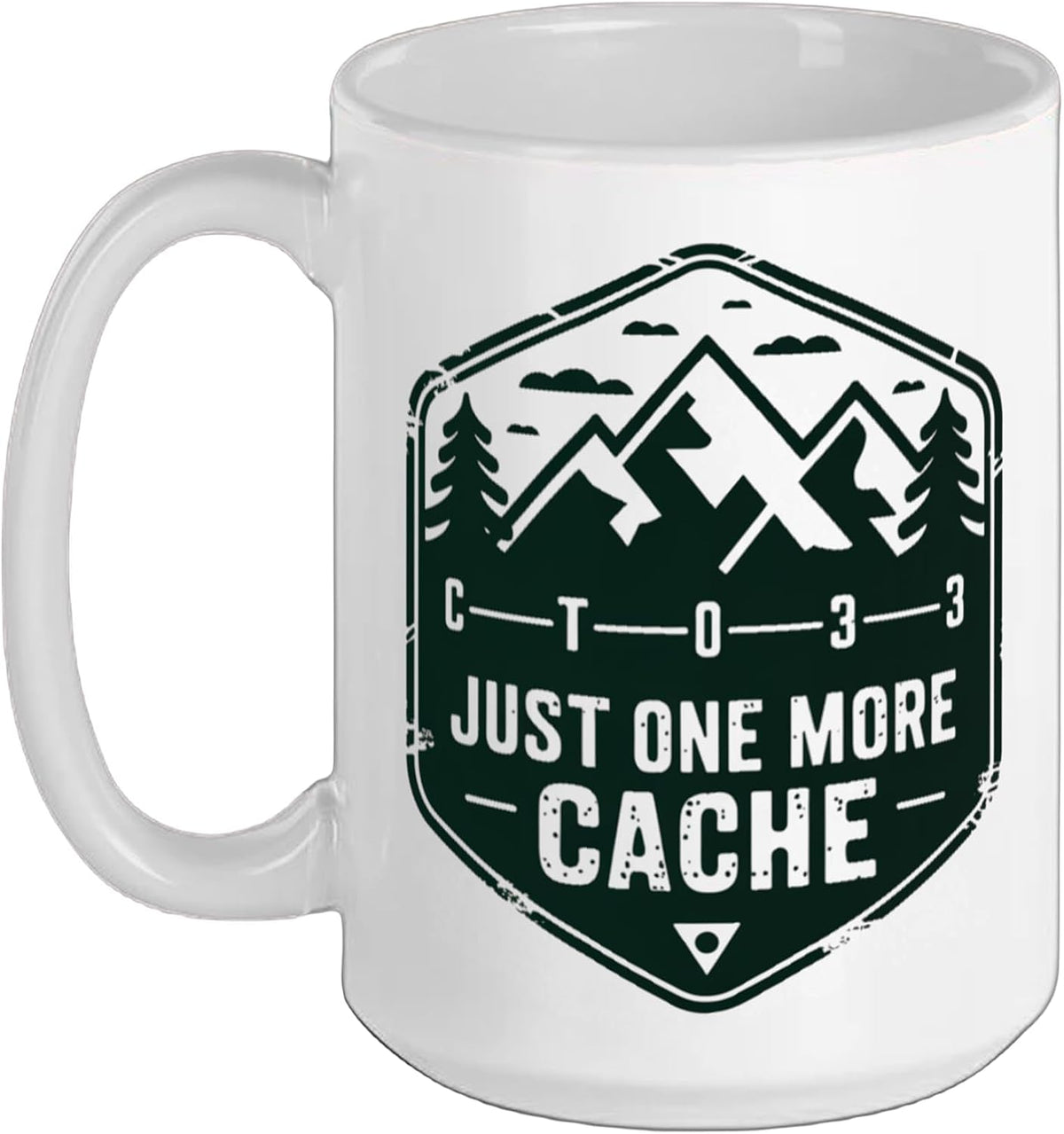 Just One More Cache Geocache Hunting & Geocaching Ceramic Mug