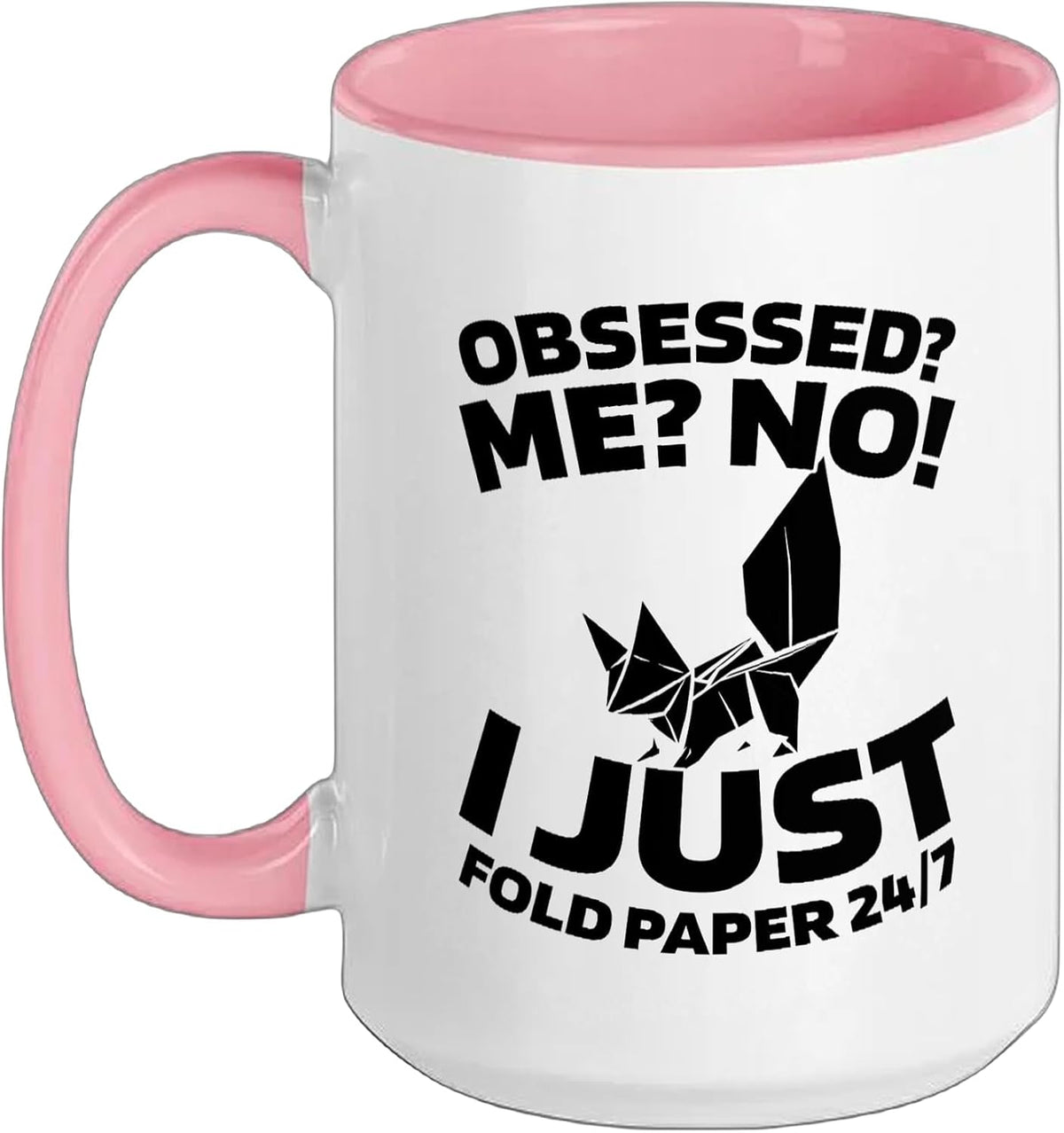 Origami Fox Fold Paper 24/7 Obsessed Quote Ceramic Mug