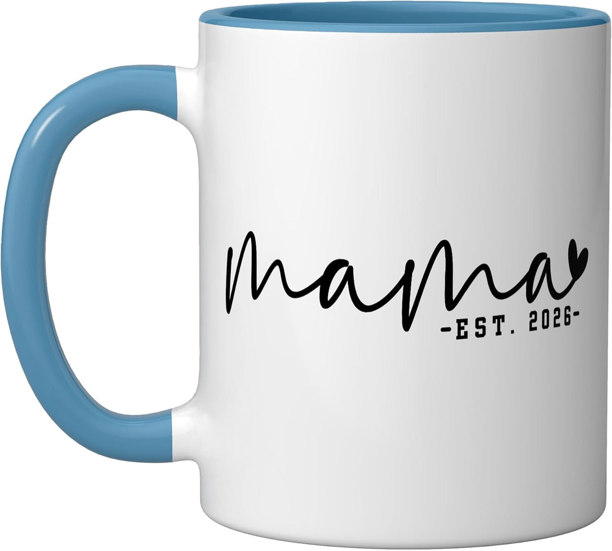 Mama Est 2026 Promoted To Mama To Be 2026 Ceramic Mug