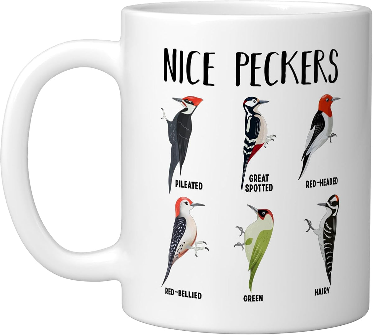 Woodpecker Nice Peckers Funny Bird Watching Ceramic Mug