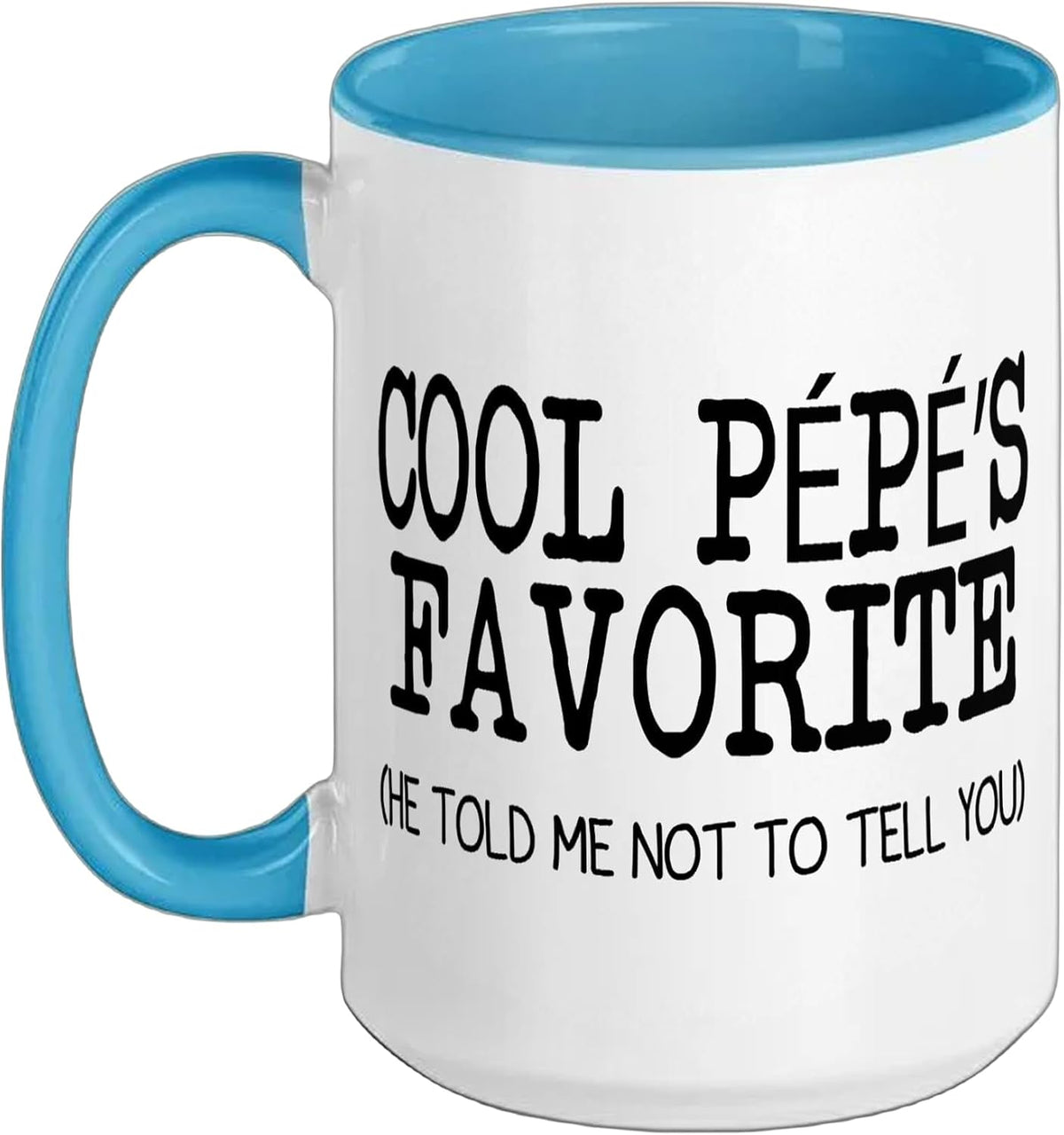 Cool PÉPÉ’S Favorite Funny Family Grandson Granddaughter Ceramic Mug