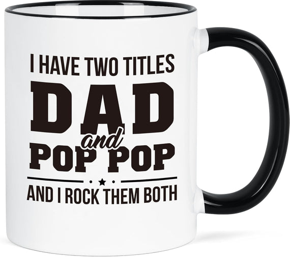 Pop Pop Fathers Fathers Birthday Christmas Pop Pop Ceramic Mug