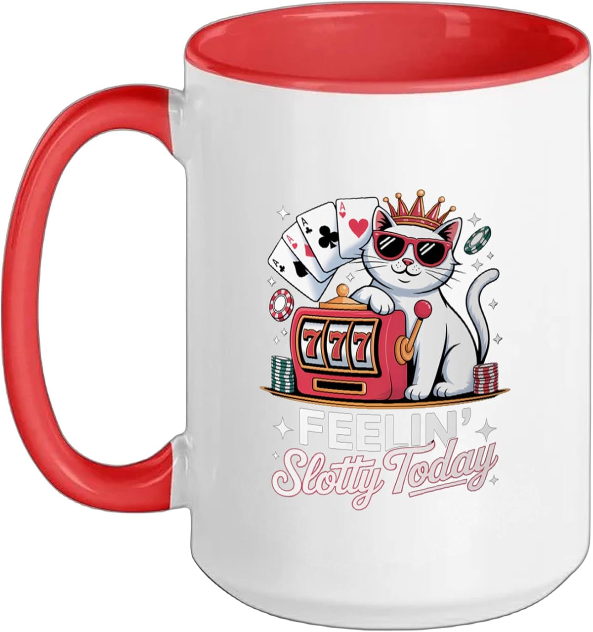 Feeling Slotty Today Slot Machine Cat Funny Casino Ceramic Mug