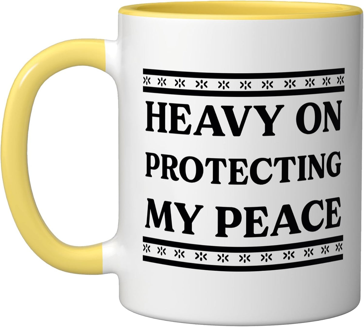 Extra Heavy On Protecting My Peace - Inspirational Ceramic Mug