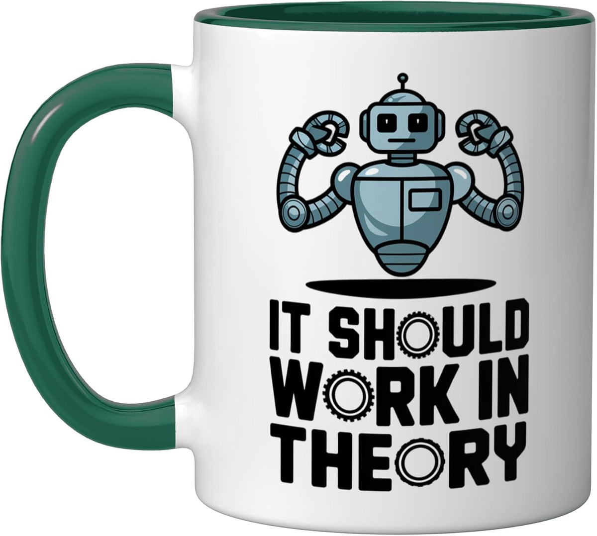 It Should Work In Theory Robotics Engineer Stem Ceramic Mug