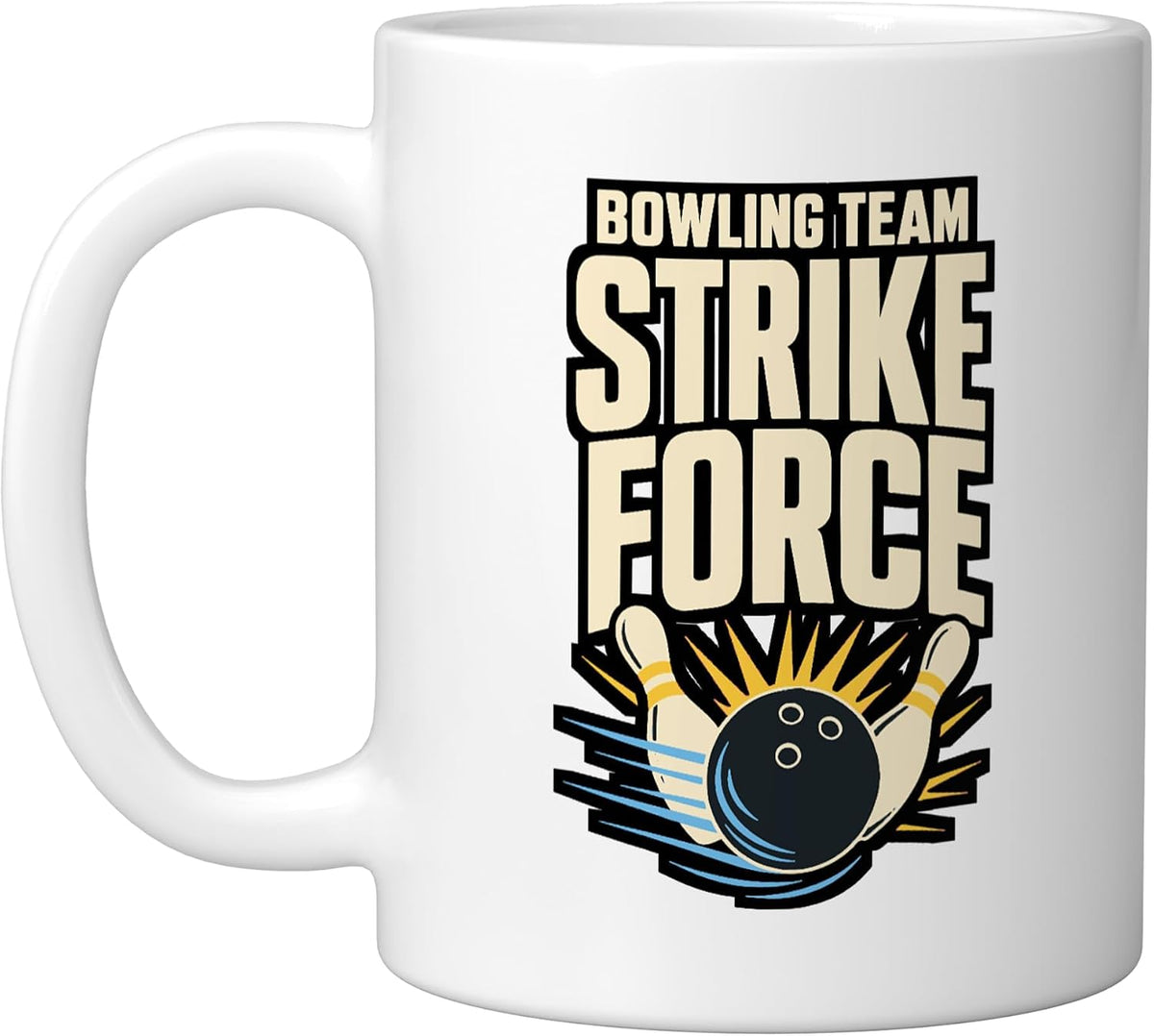 Bowling Team Strike Force Pins Ball League Ceramic Mug