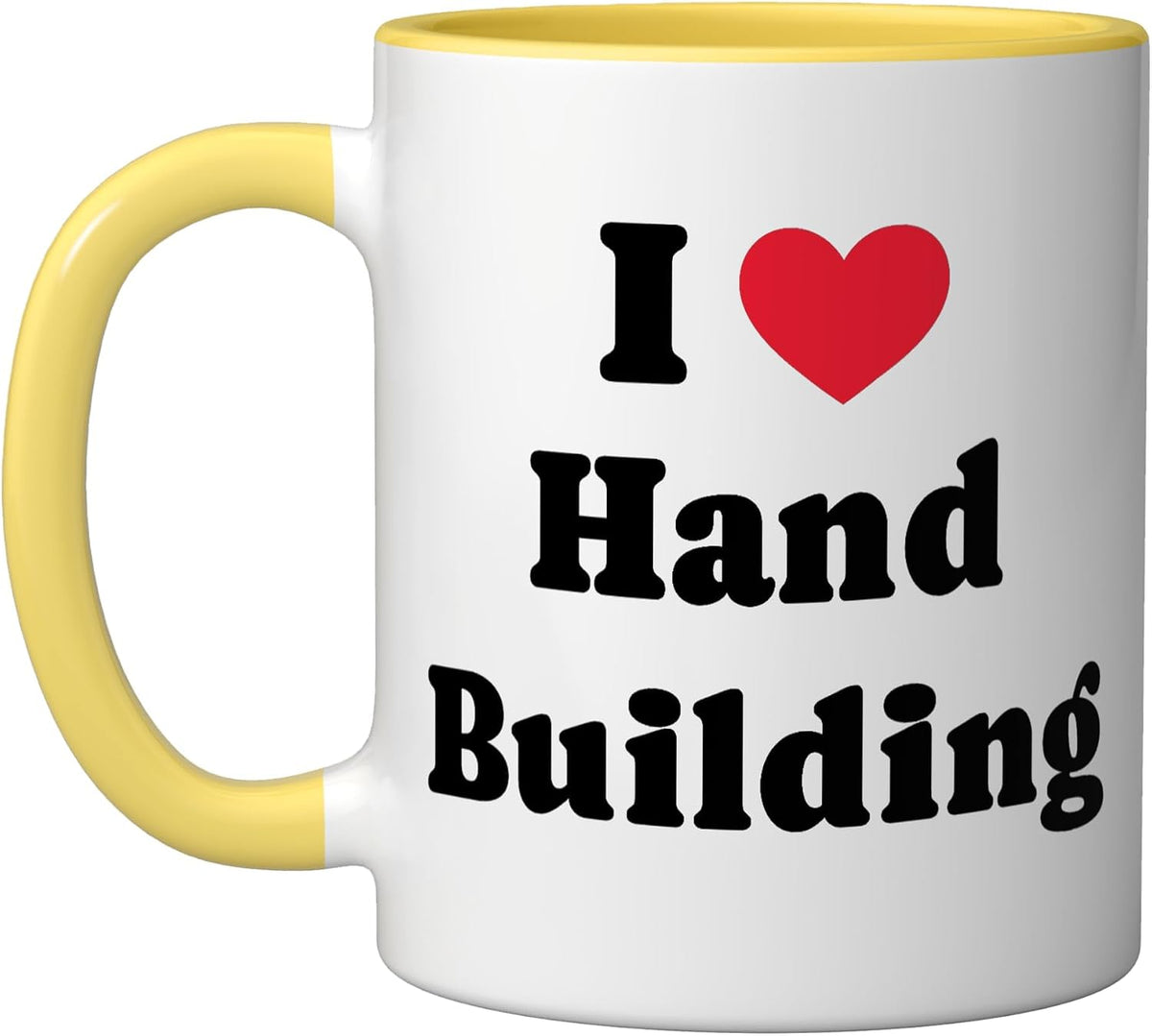 I Love Hand Building Handbuilding Pottery Handbuilder Ceramic Mug