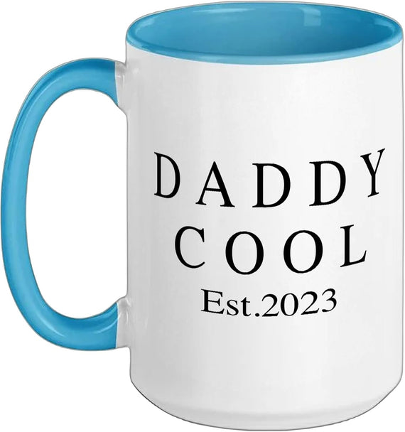 Daddy Cool Est 2023 New Dad Ceramic Mug
