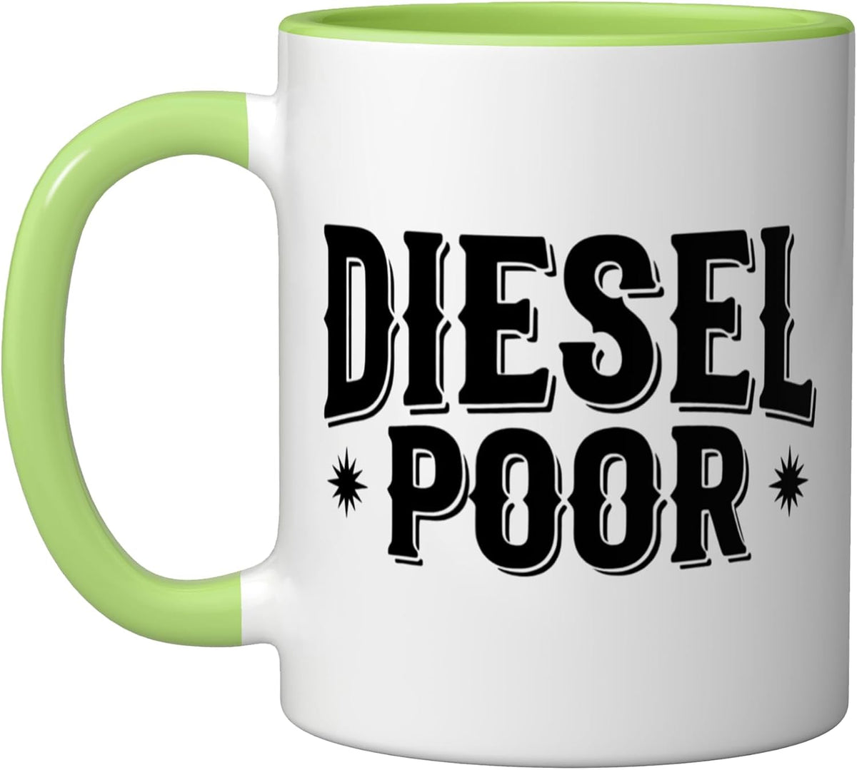 Diesel Poor Costs Of Living Funny Truck Driver Mechanic Ceramic Mug