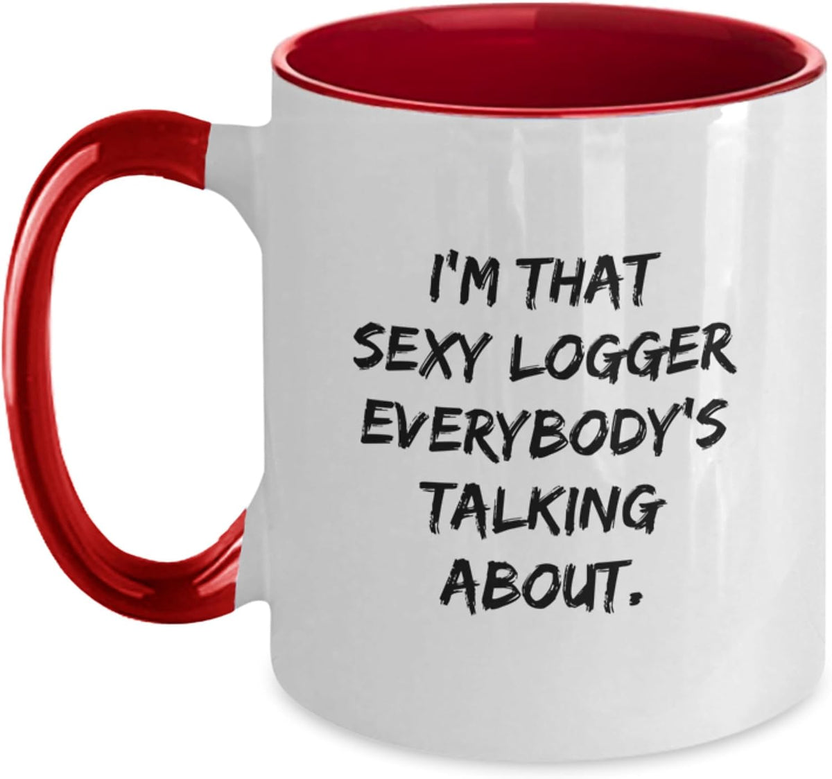 Funny Logger Ceramic Mug