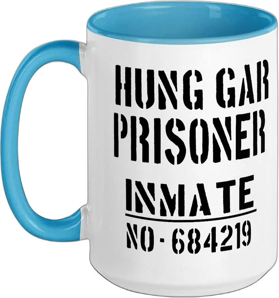 Hung Gar Prisoner Inmate Number Funny Text Ceramic Mug