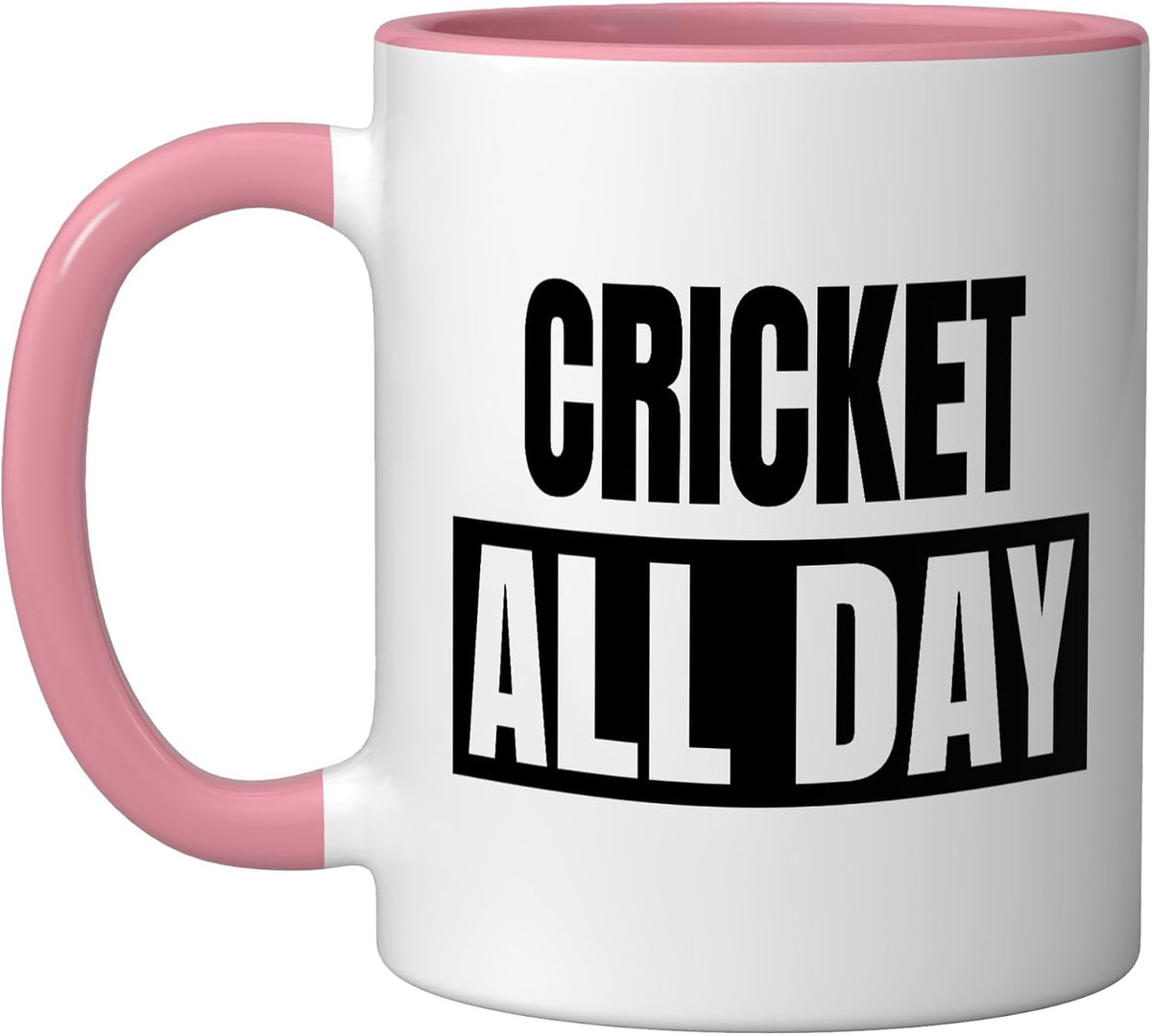 Cricket All Day Funny Cricket Player Ceramic Mug
