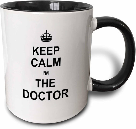 Keep Calm I Am Doctor - Dr & Proud - Fun Ceramic Mug
