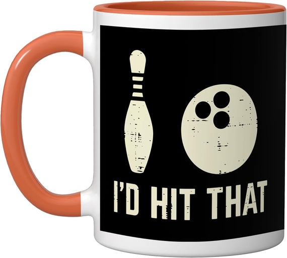Id Hit That Bowling Player Funny Saying Bowler Men Women Ceramic Mug