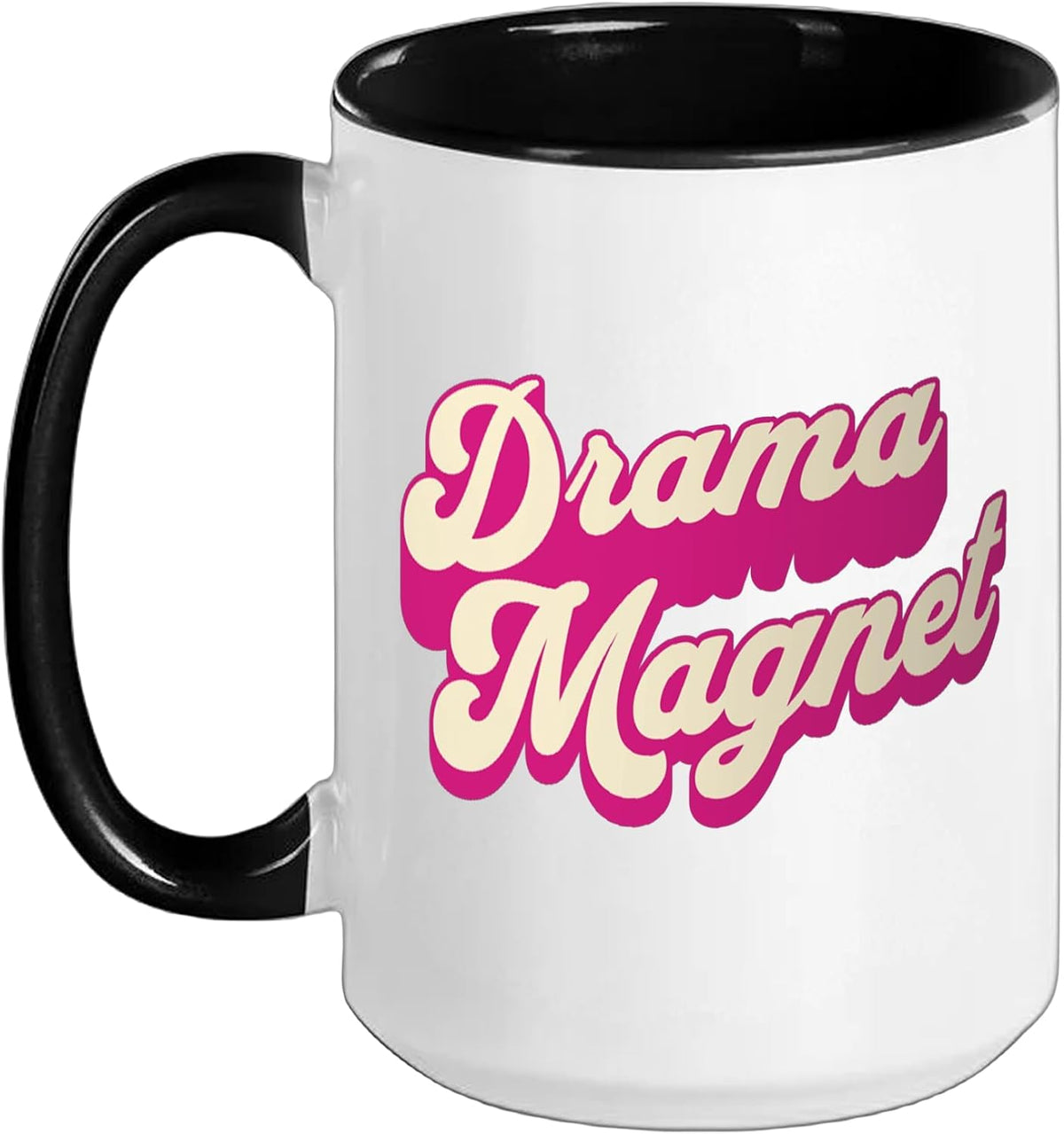 Drama Magnet, Funny Ceramic Mug