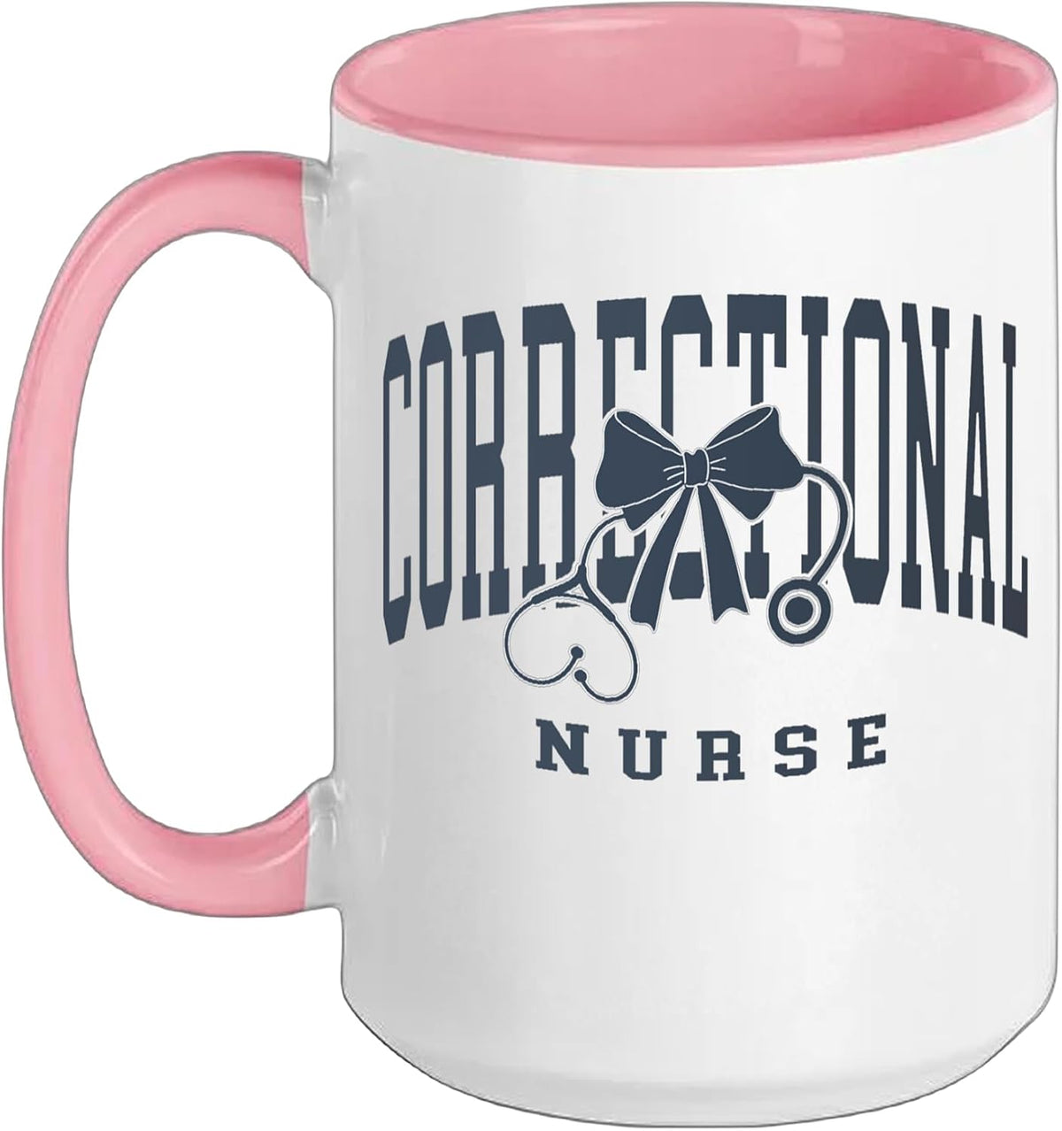 Correctional Nurse Correctional Nursing Corrections Nurse Ceramic Mug