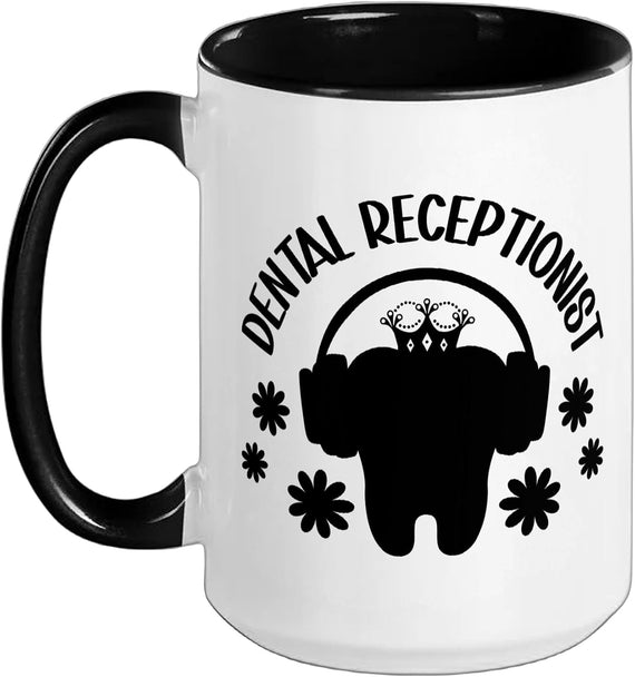 Dental Receptionist Best Dental Receptionists Appreciation Ceramic Mug