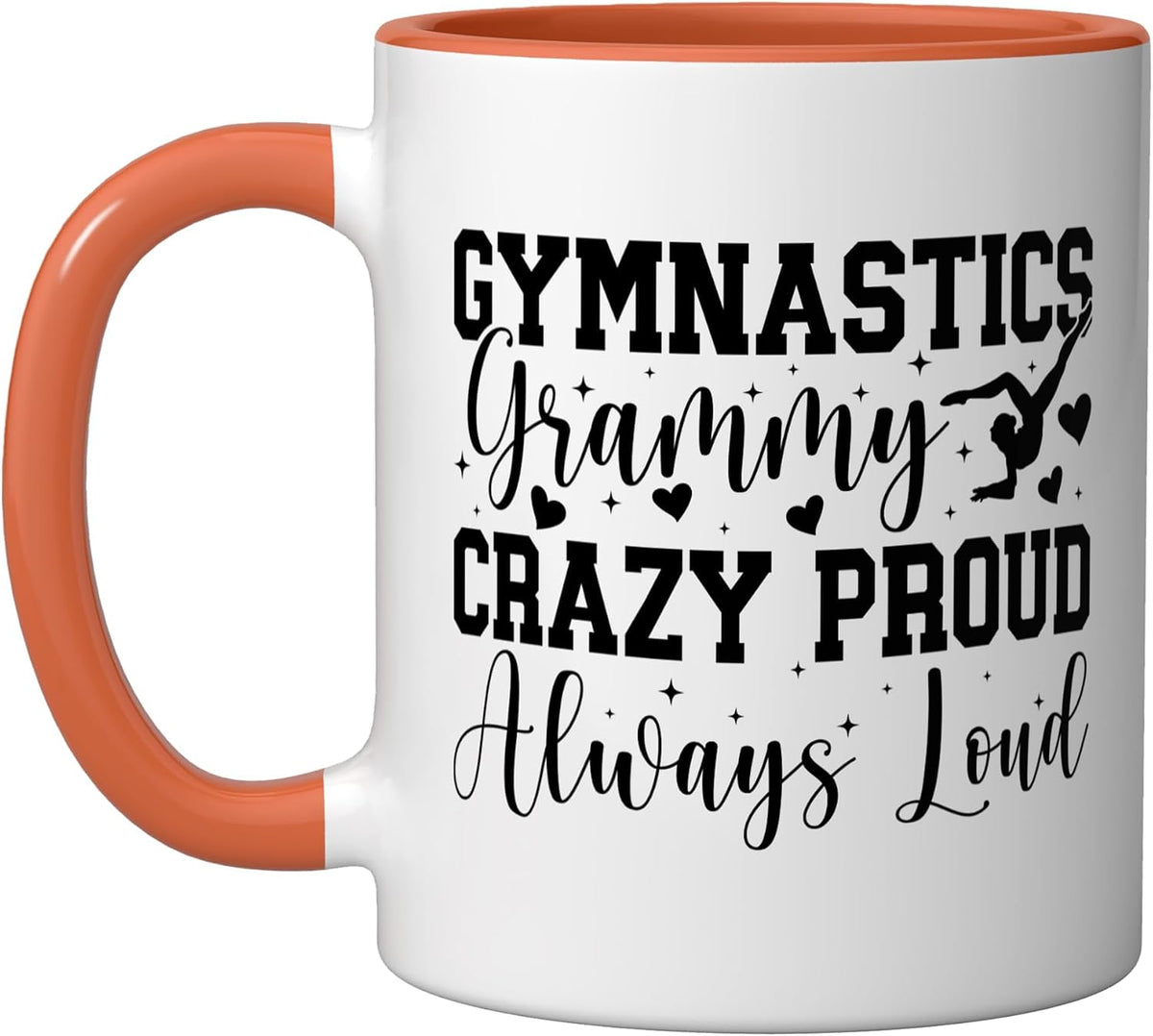 Gymnastics Grammy Crazy Proud Grammy Of A Gymnast Grammy Ceramic Mug
