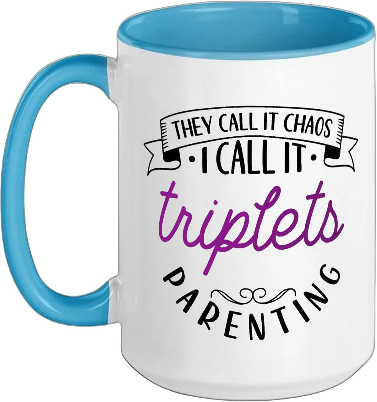Chaos Coordinator Mother - Triplets Ceramic Mug