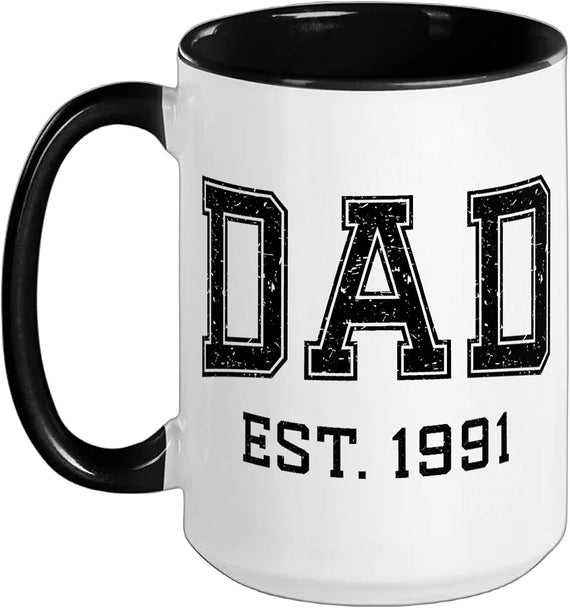 Dad Est 1991 Custom Dad Personalized Husband Father Ceramic Mug