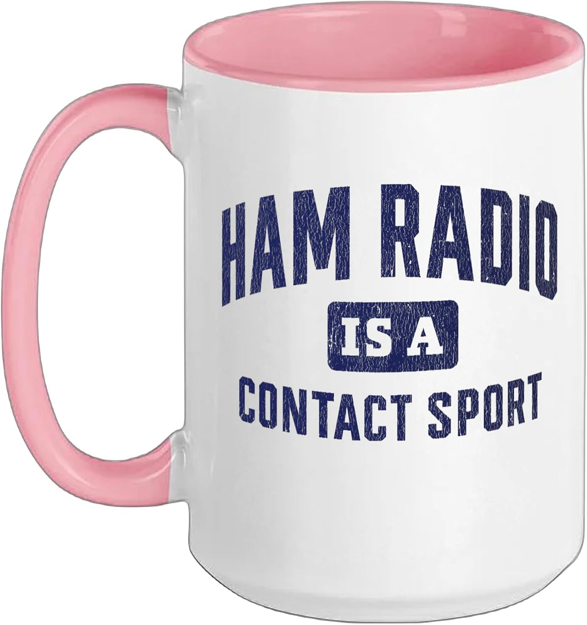 Ham Radio Is A Contact Sport Amateur Radio Operator Ceramic Mug