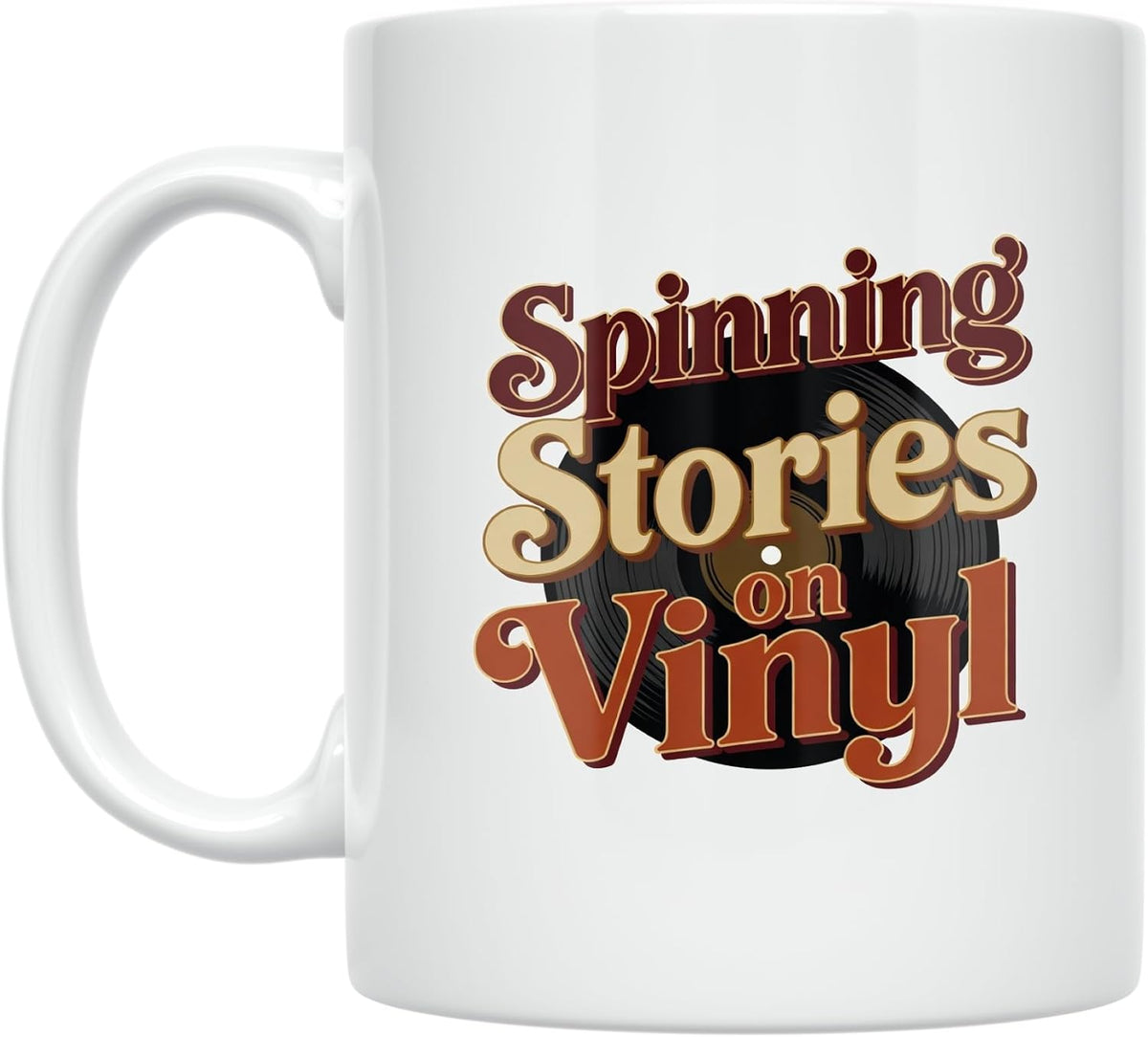Vinyl Record Lovers Mug - Spinning Stories On Vinyl - Ceramic Mug