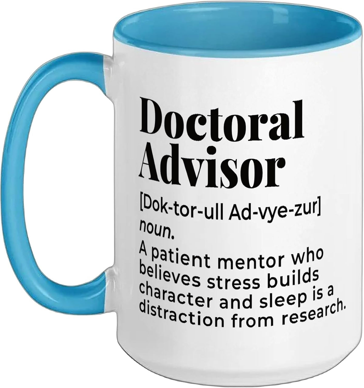 Doctoral Advisor Funny Dictionary Definition Ceramic Mug