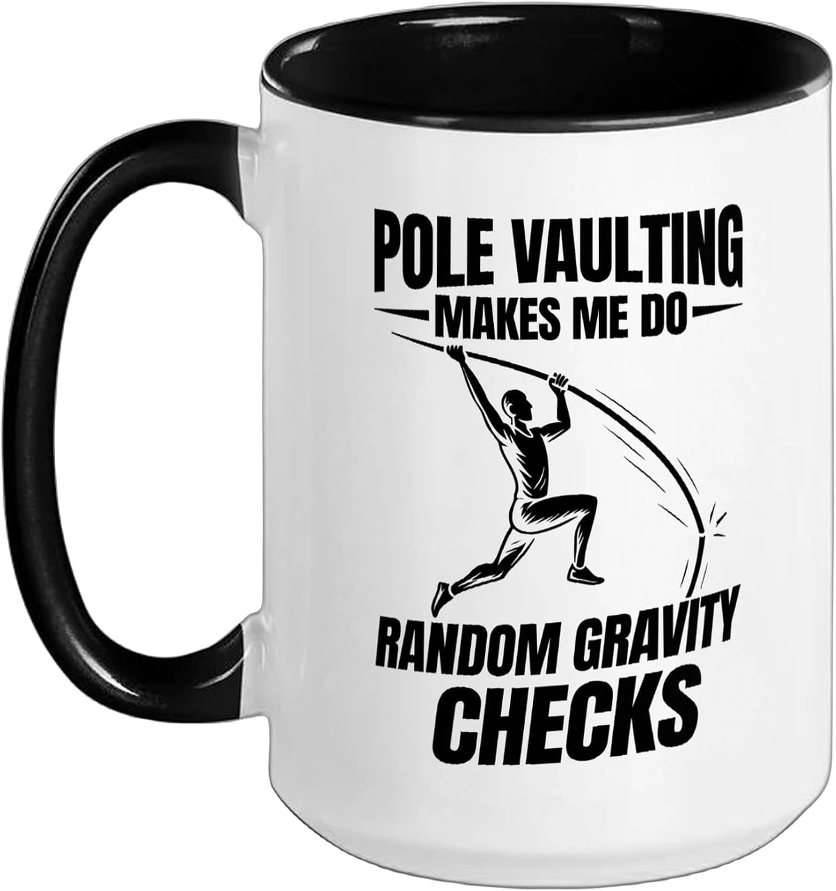 Pole Vaulting Random Gravity Checks Funny Pole Vault Ceramic Mug