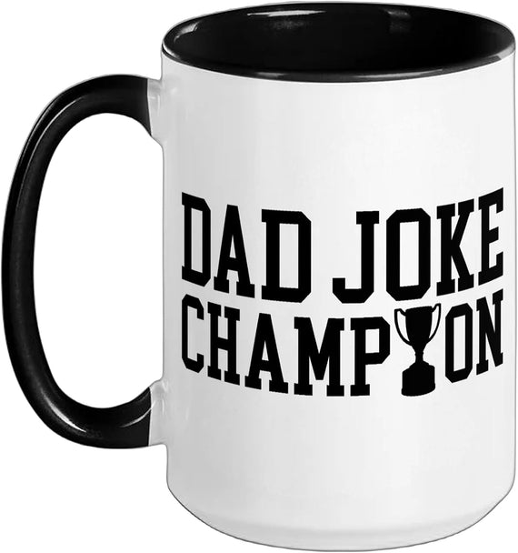 Dad Joke Champion Funny Father Humor Award Design Ceramic Mug