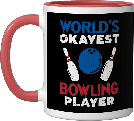 Worlds Okayest Bowling Player Funny Bowler Men Women Kids Ceramic Mug