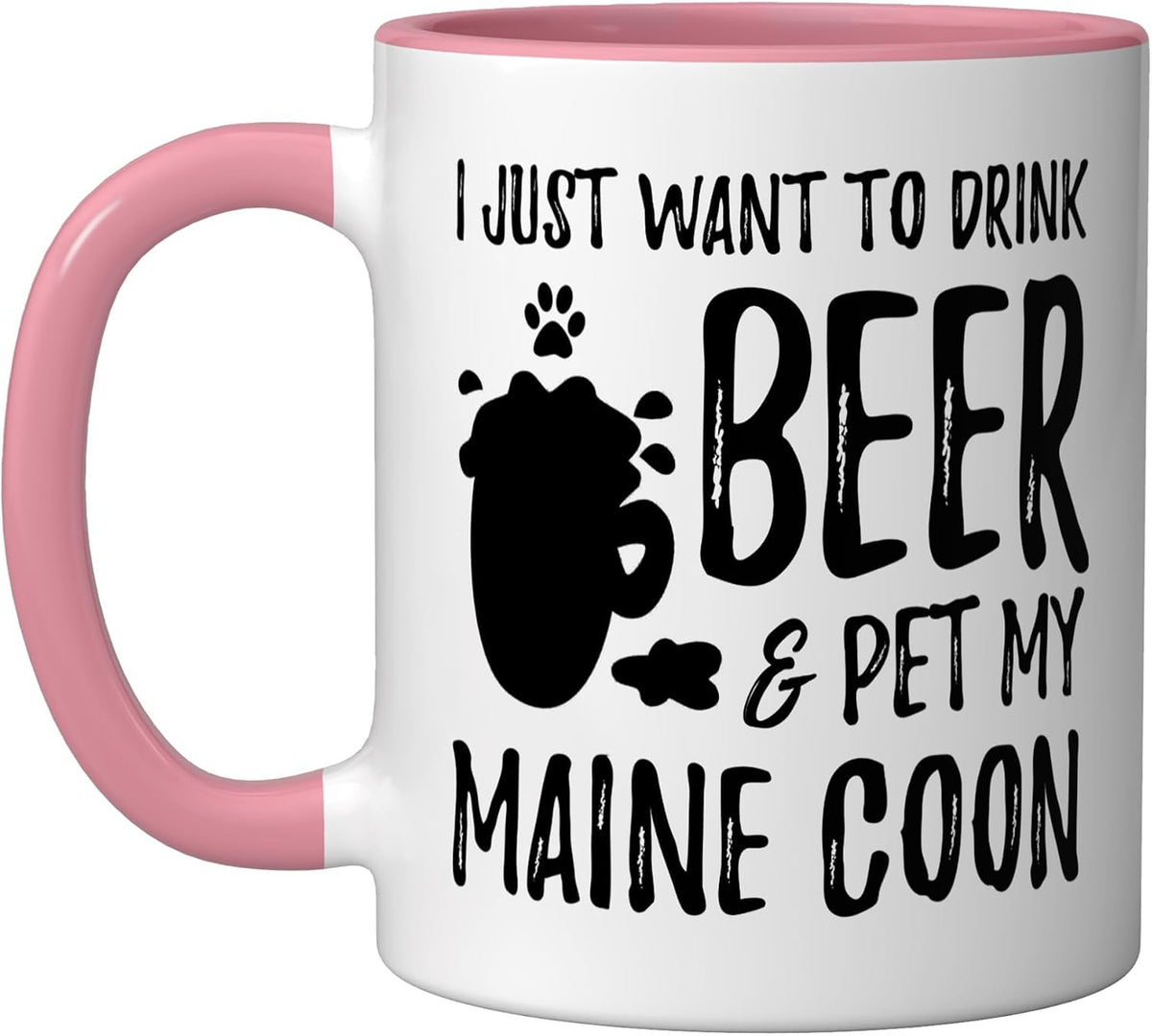 I Just Want To Drink Beer And Pet My Maine Coon Ceramic Mug