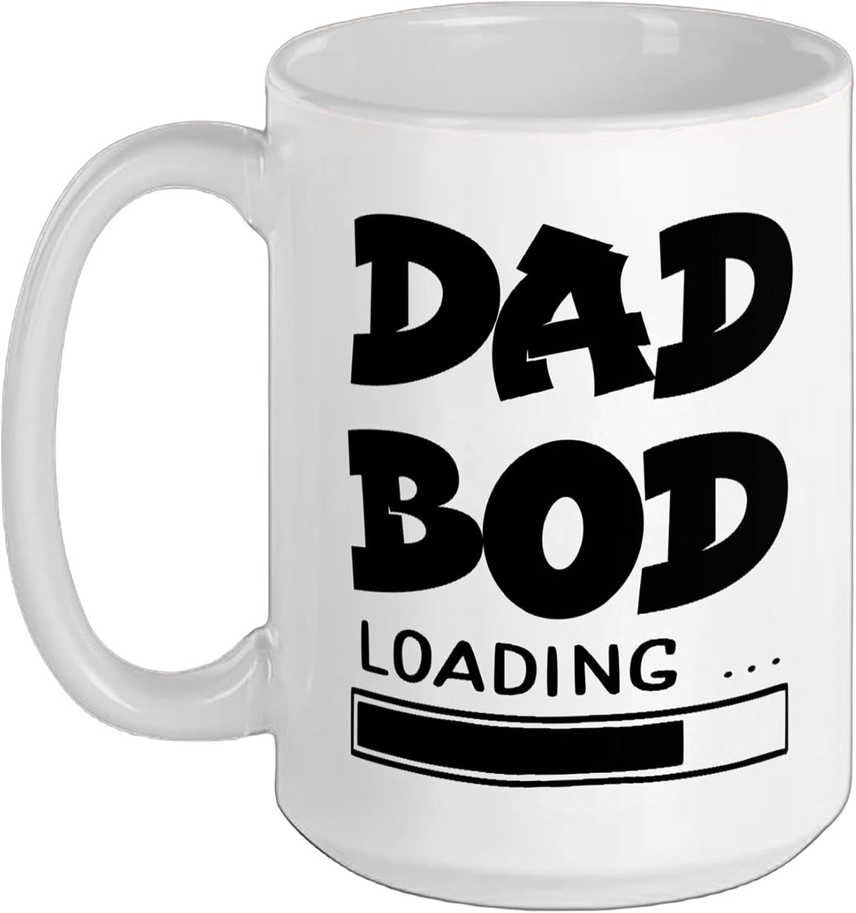 Dad Bod Loading Funny Father Progress Bar Ceramic Mug