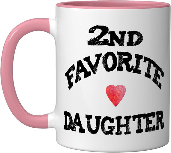 Second 2nd Favorite Daughter Heart Funny Sister Present Ceramic Mug