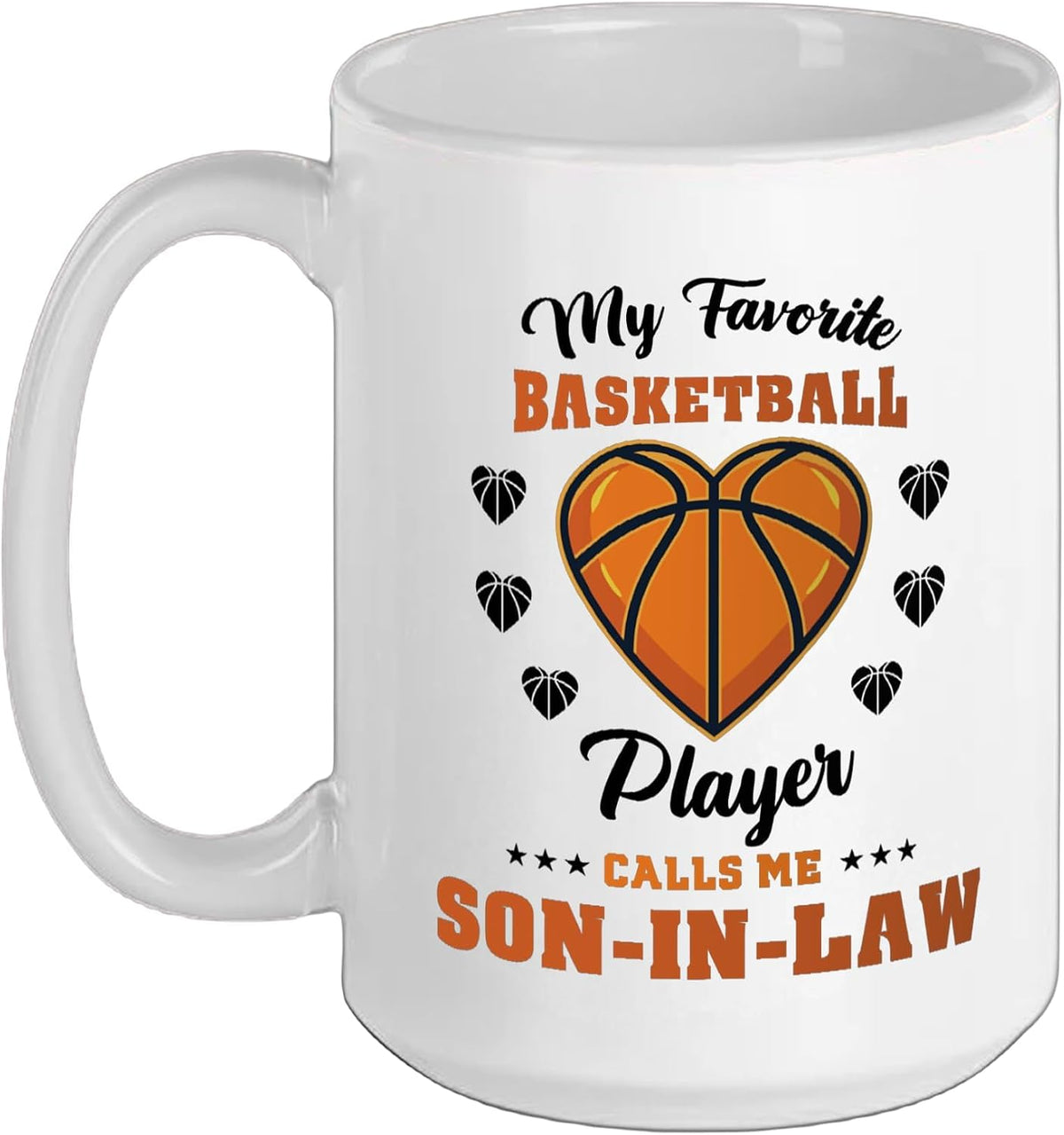 My Favorite Basketball Player Calls Me Son-In-Law Ceramic Mug