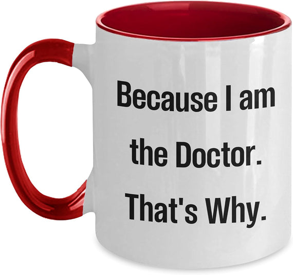 Funny Doctor, Available In Black And White, Red And White Ceramic Mug