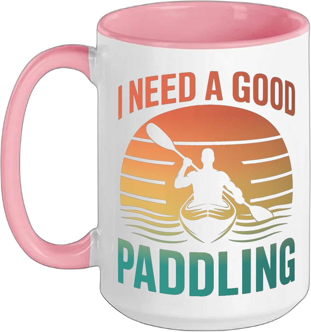 I Need A Good Paddling Kayaking Sunset Adventure Humor Ceramic Mug