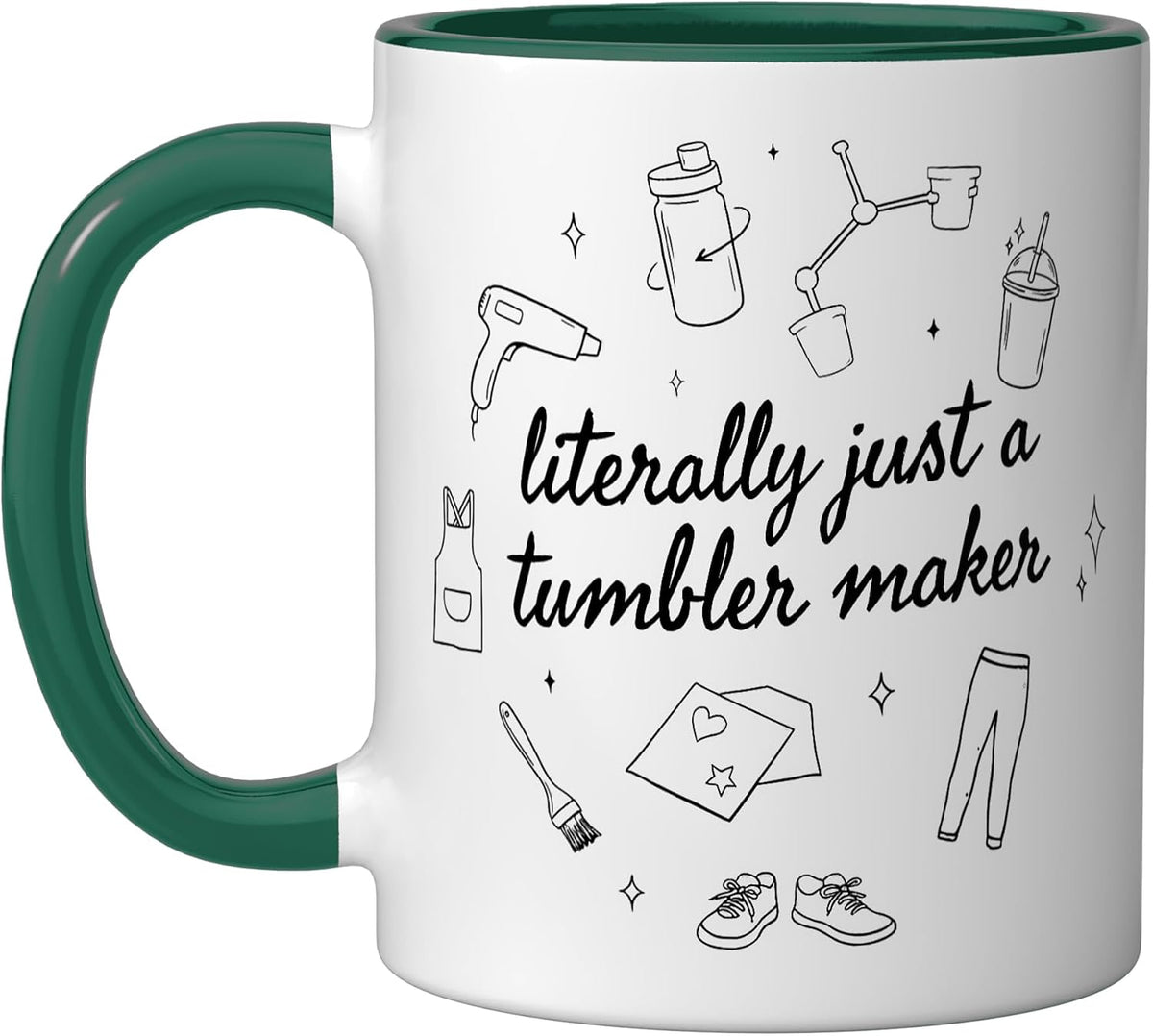 Literally Just A Tumbler Maker Epoxy Crafter Ceramic Mug