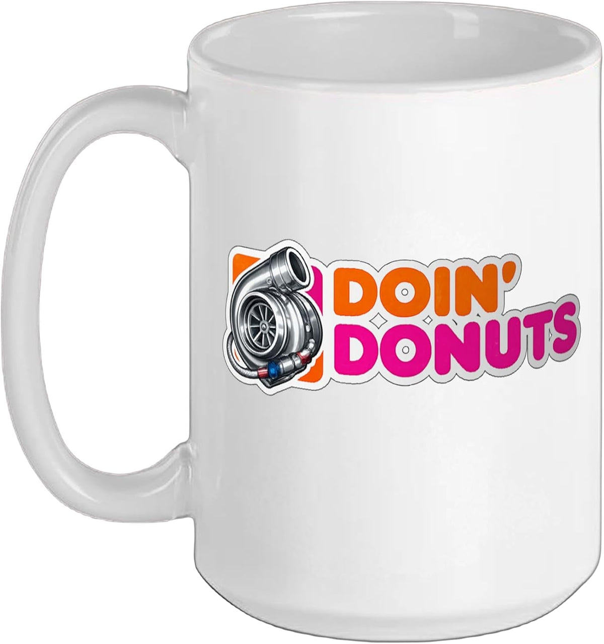 Doin' Donuts - Funny Racing & Drift Car Enthusiast Ceramic Mug