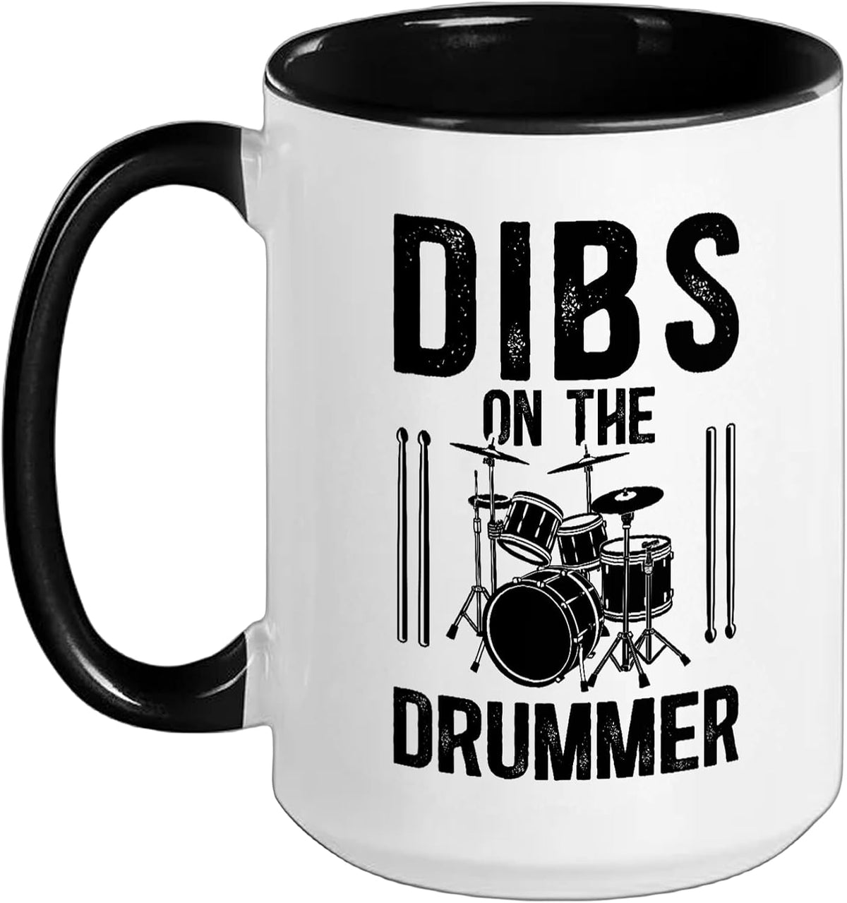 Dibs On The Drummer Funny Ceramic Mug